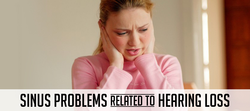 Sinus problems related to hearing loss